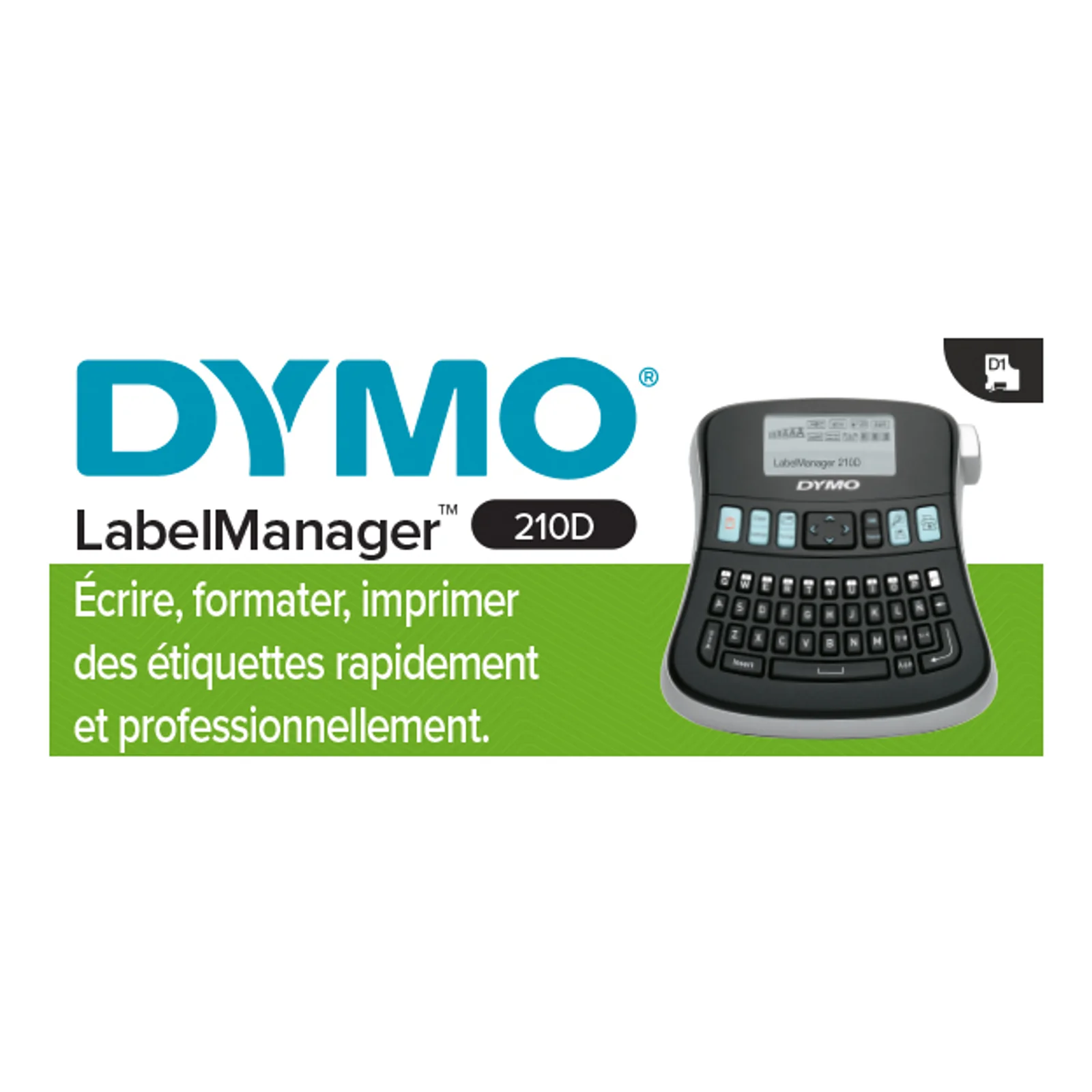 DYMO LabelManager ® ™ 210D - QWZ