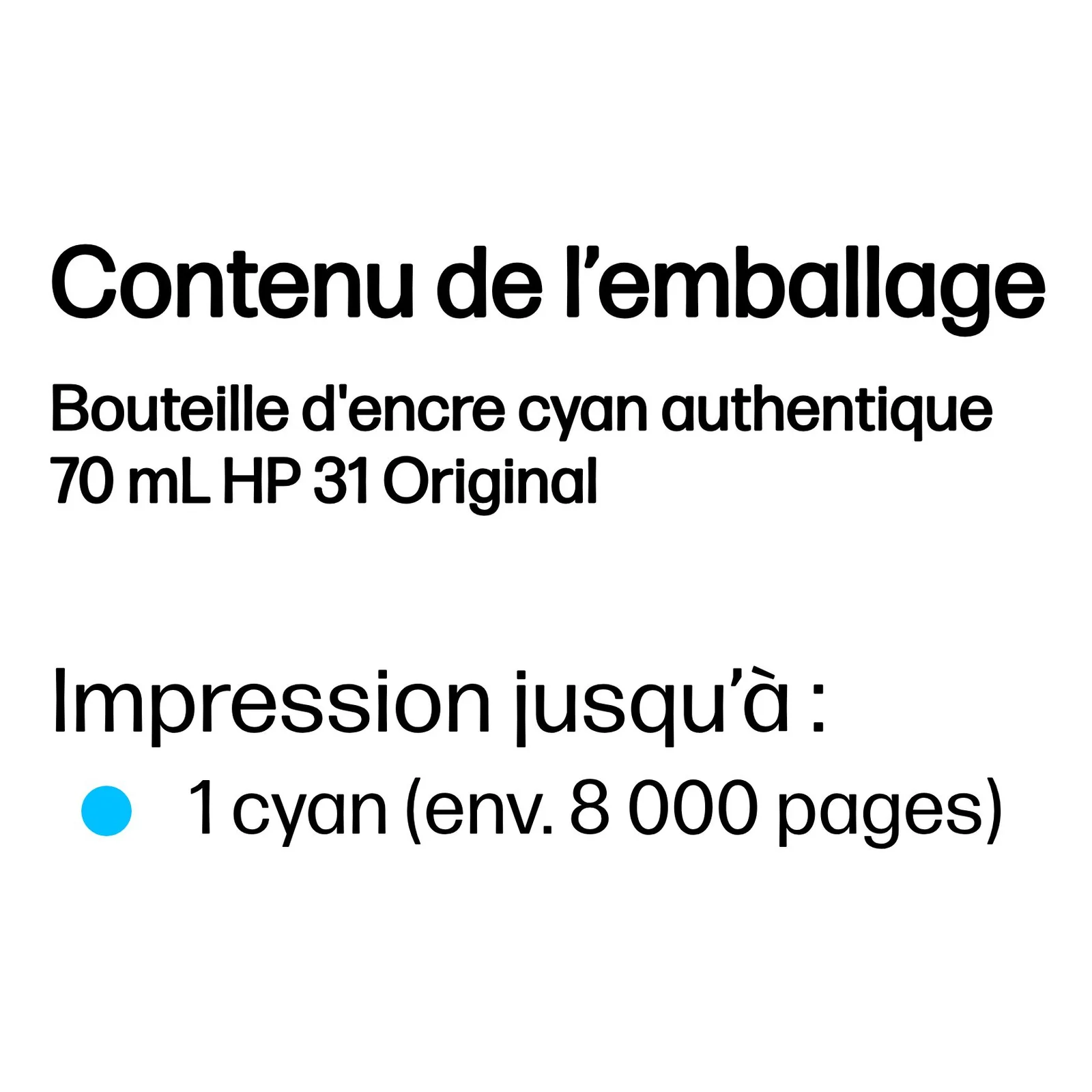 HP Bouteille d'encre cyan authentique 70 mL 31 Original