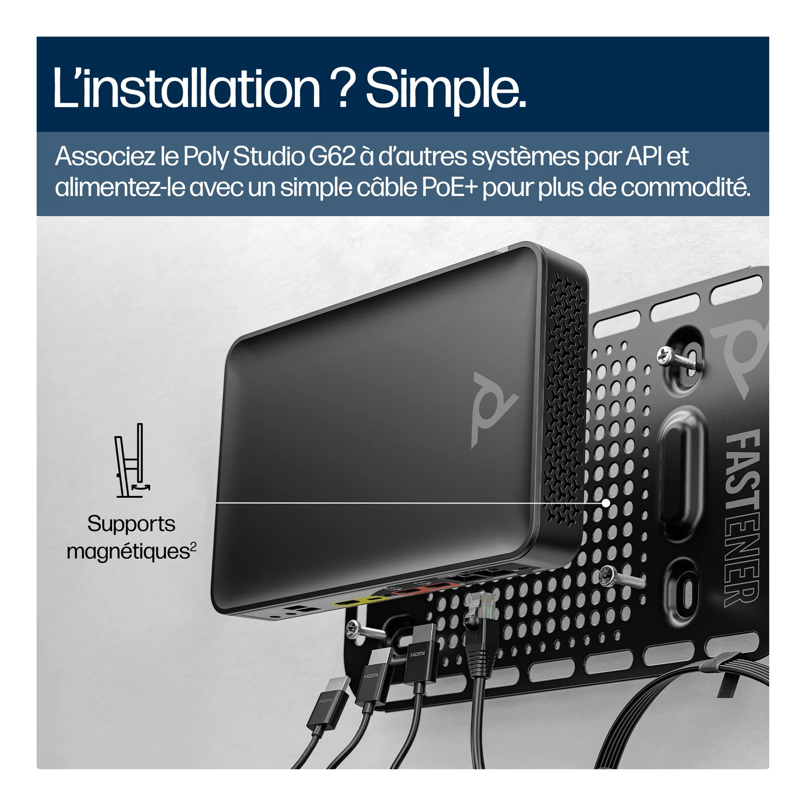 Infographie montrant l'installation simplifiée du Poly Studio G62 via PoE+ et supports magnétiques sur rack de baie