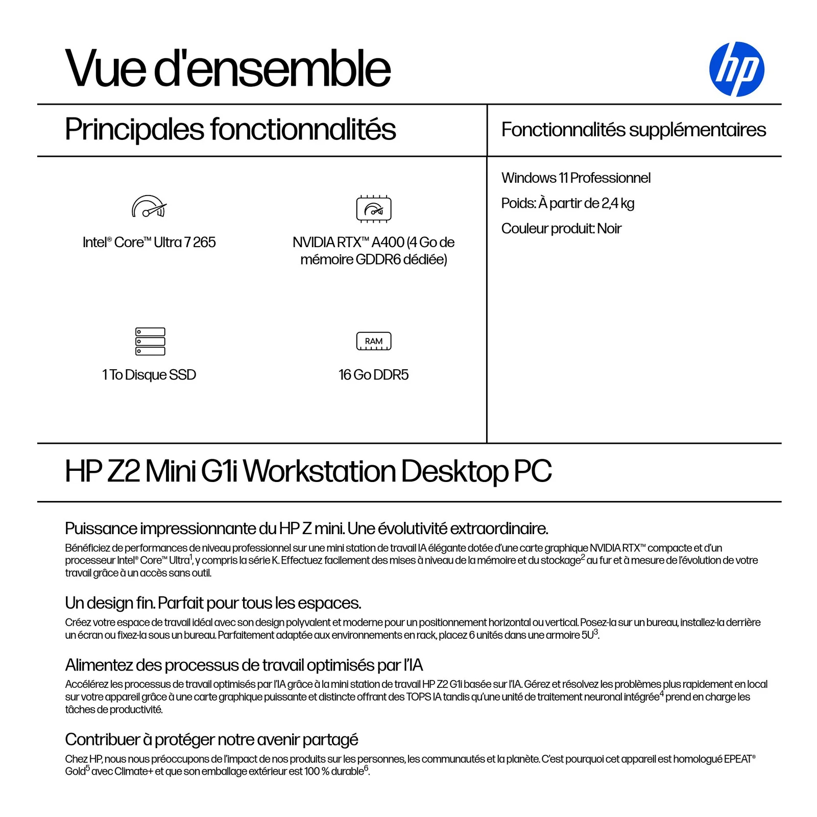 HP Z2 G1i Intel Core Ultra 7 265 16 Go DDR5-SDRAM 1 To SSD NVIDIA RTX A400 Windows 11 Pro Mini PC Station de travail AI Workstation, AI PC Noir