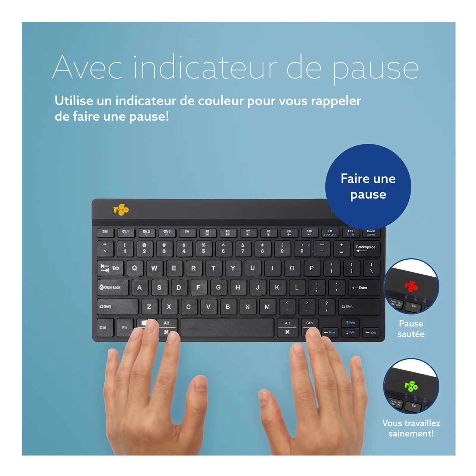 Infographie indicateur de pause LED tricolore, clavier compact noir, texte en français