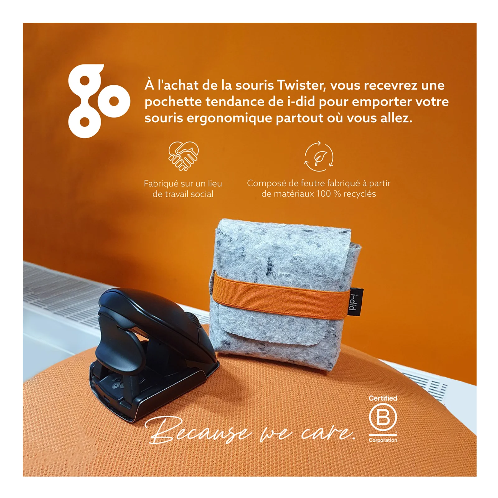 Infographie pochette en feutre R-Go fournie avec la souris HE Twister, mention Because we care