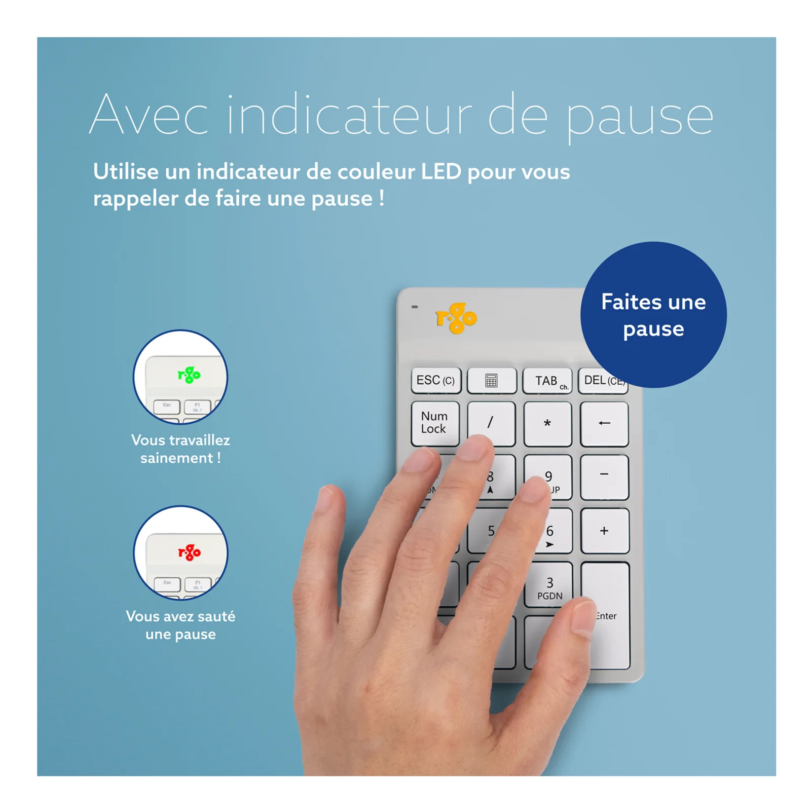 Main sur R-Go Numpad Break, LED indicateur de pause mise en valeur, fond clair