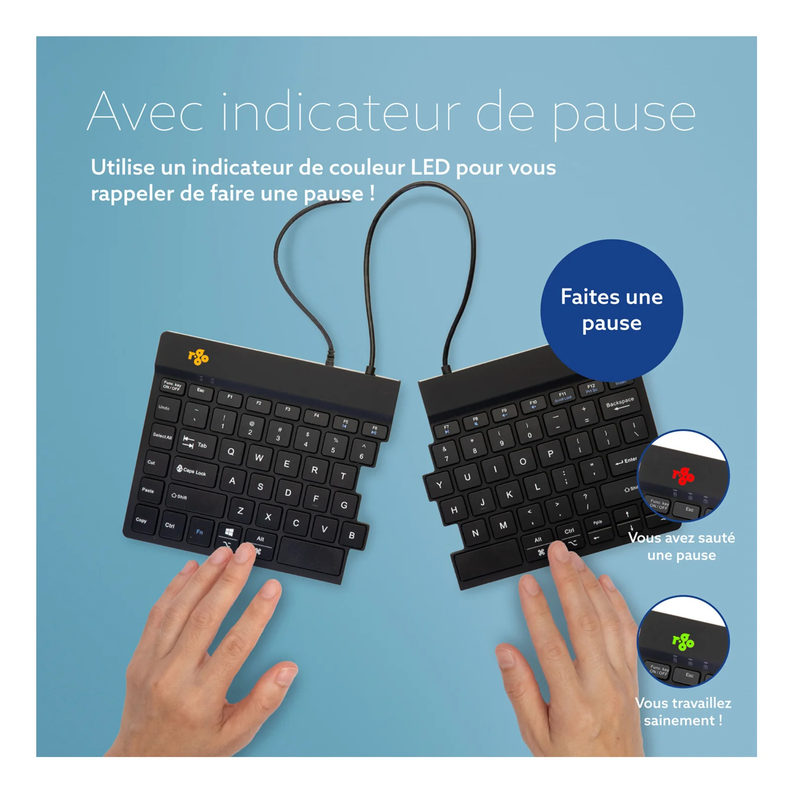 Clavier R-Go Split Break avec indicateur LED de pause, légende tricolore en français