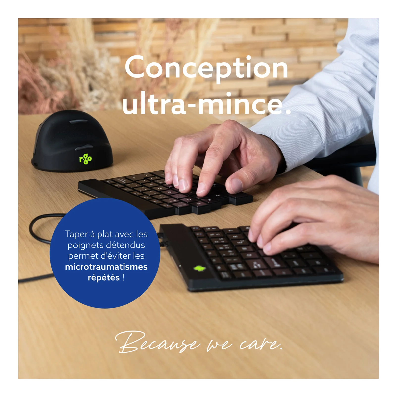 Visuel R-Go Split Break conception ultra-mince, mains à plat sur le châssis, texte