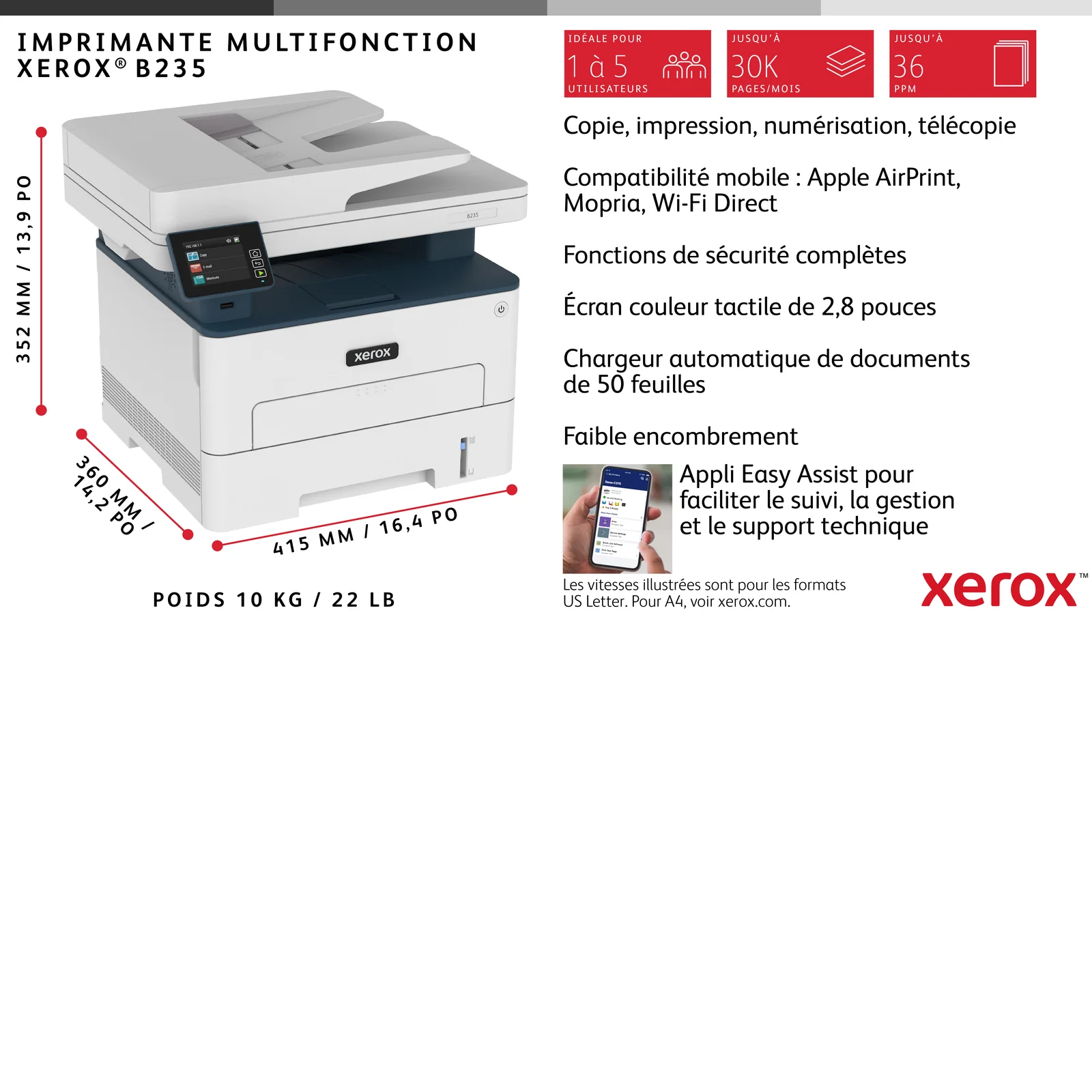Xerox B235 copie/impression/numérisation/télécopie recto verso sans fil A4, 34 ppm, PS3 PCL5e/6, chargeur automatique de documents, 2 magasins, total 251 feuilles