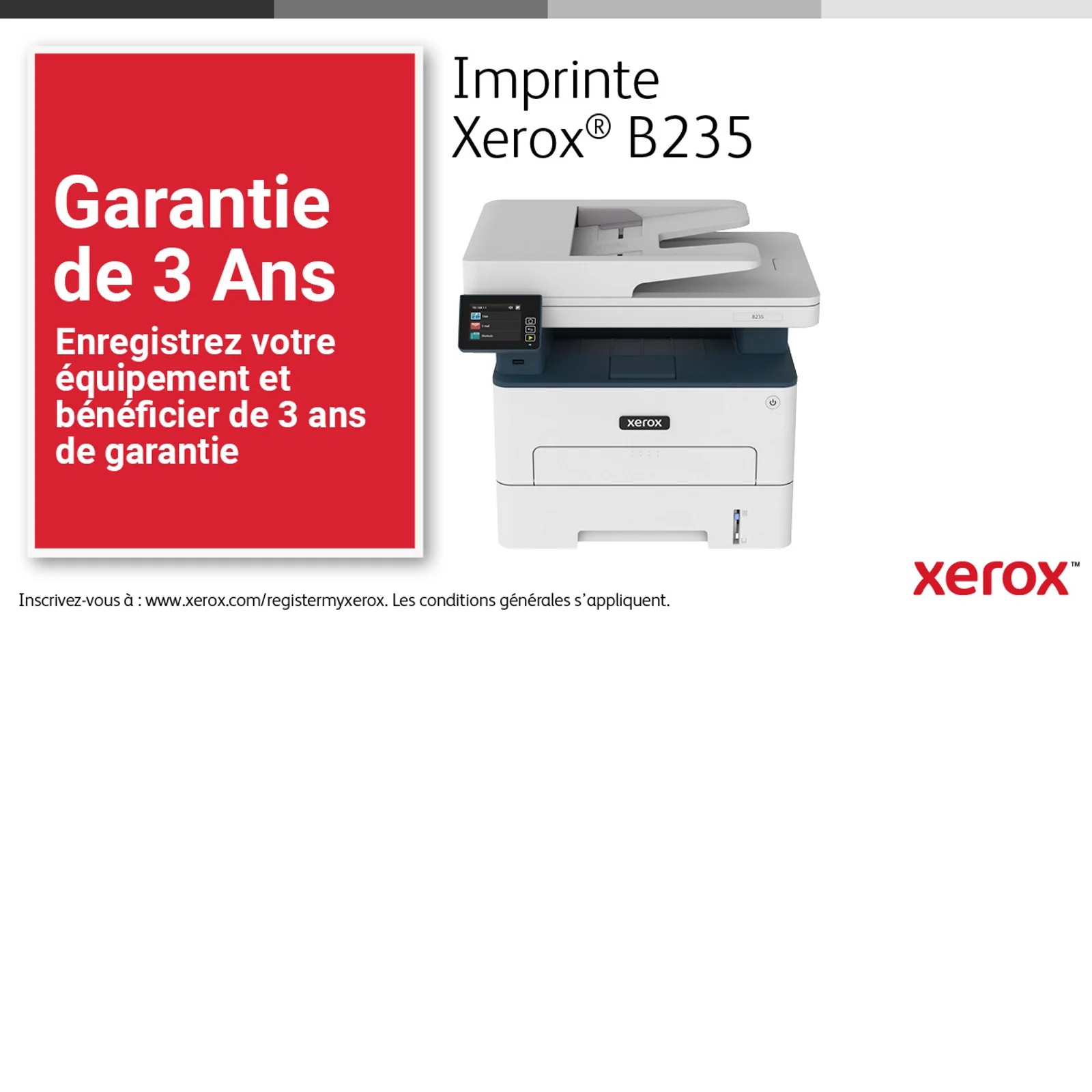 Xerox B235 copie/impression/numérisation/télécopie recto verso sans fil A4, 34 ppm, PS3 PCL5e/6, chargeur automatique de documents, 2 magasins, total 251 feuilles