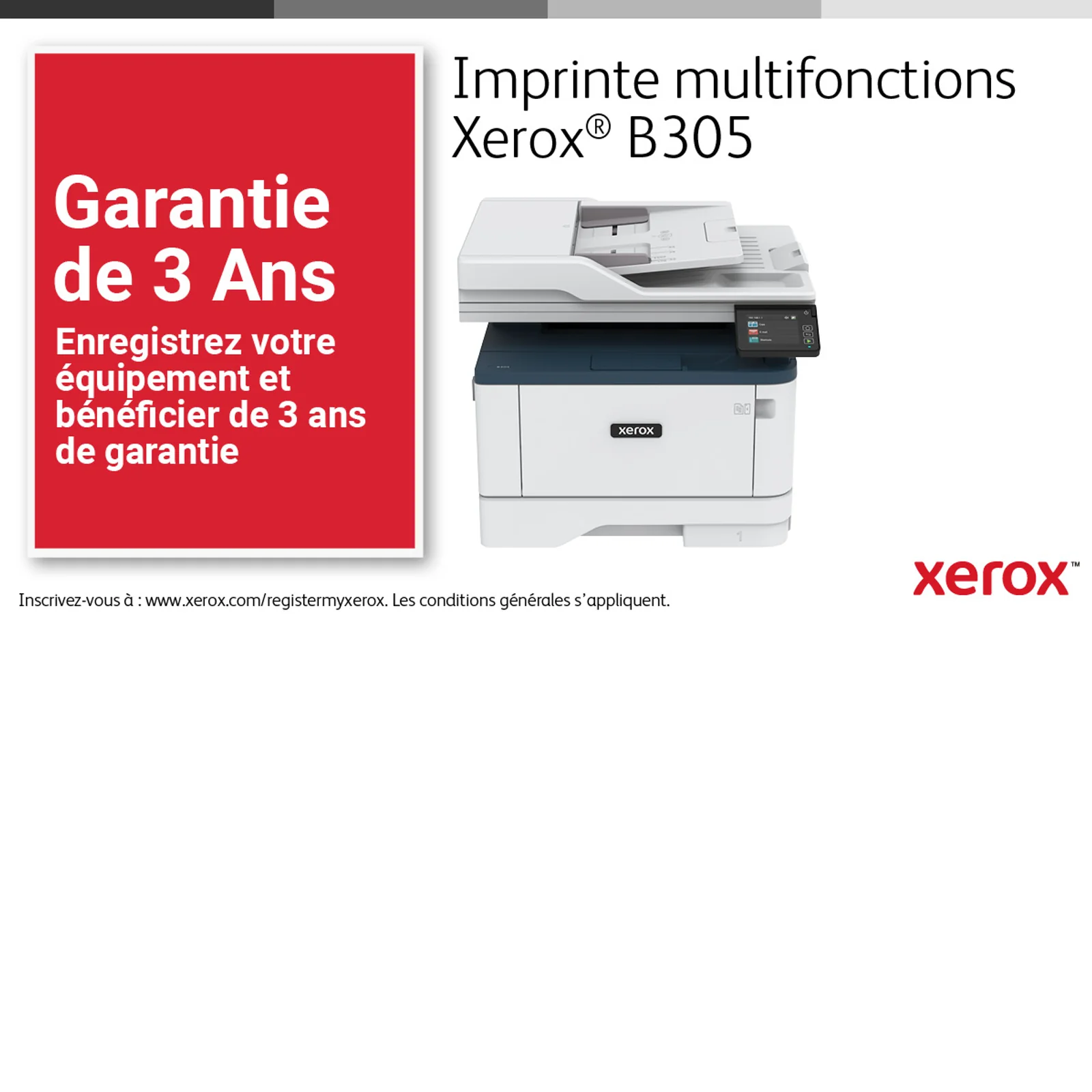 Xerox B305 copie/impression/numérisation recto verso sans fil A4, 38 ppm, PS3 PCL5e/6, 2 magasins, 350 feuilles
