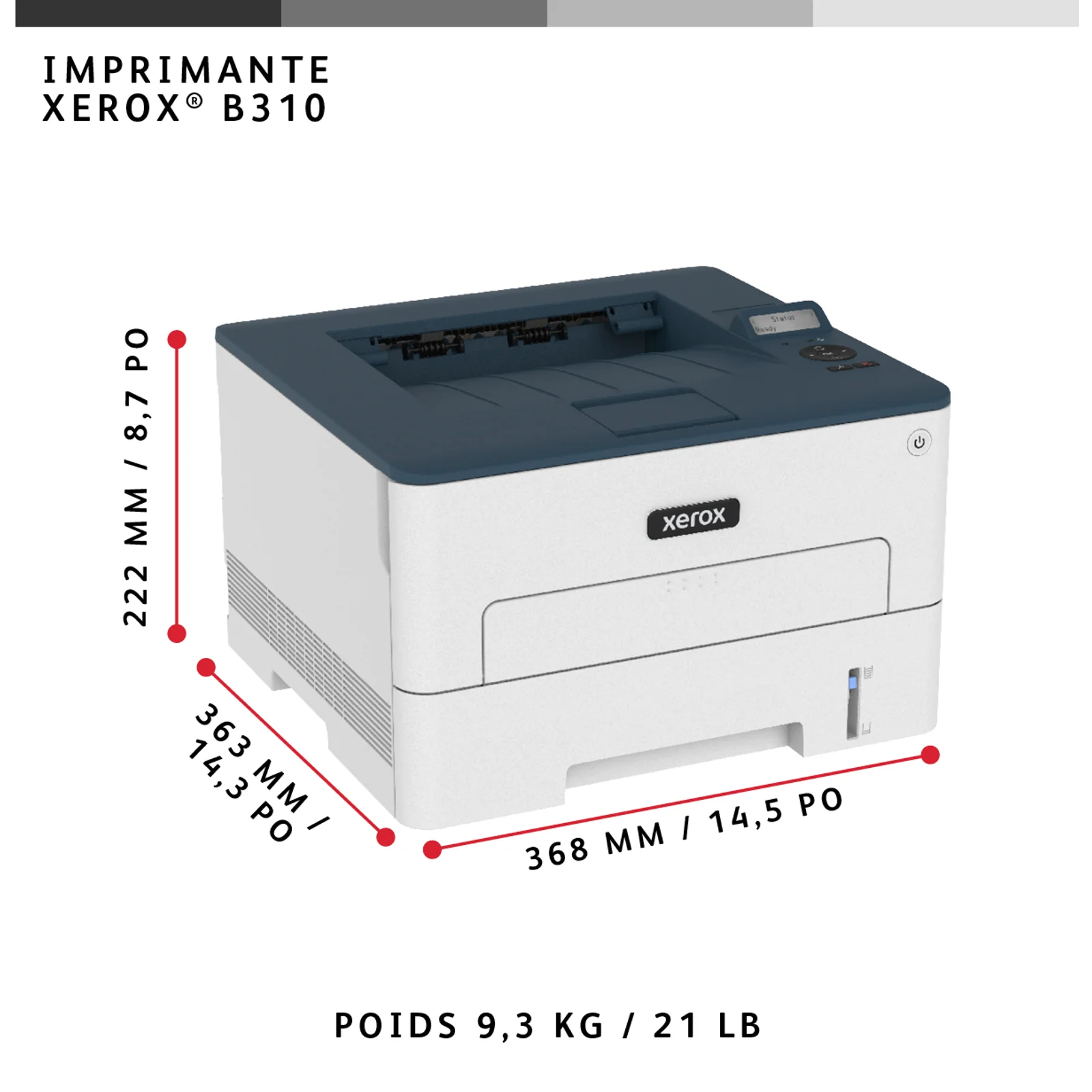 Xerox B310 Imprimante recto verso sans fil A4 40 ppm, PS3 PCL5e/6, 2 magasins Total 350 feuilles