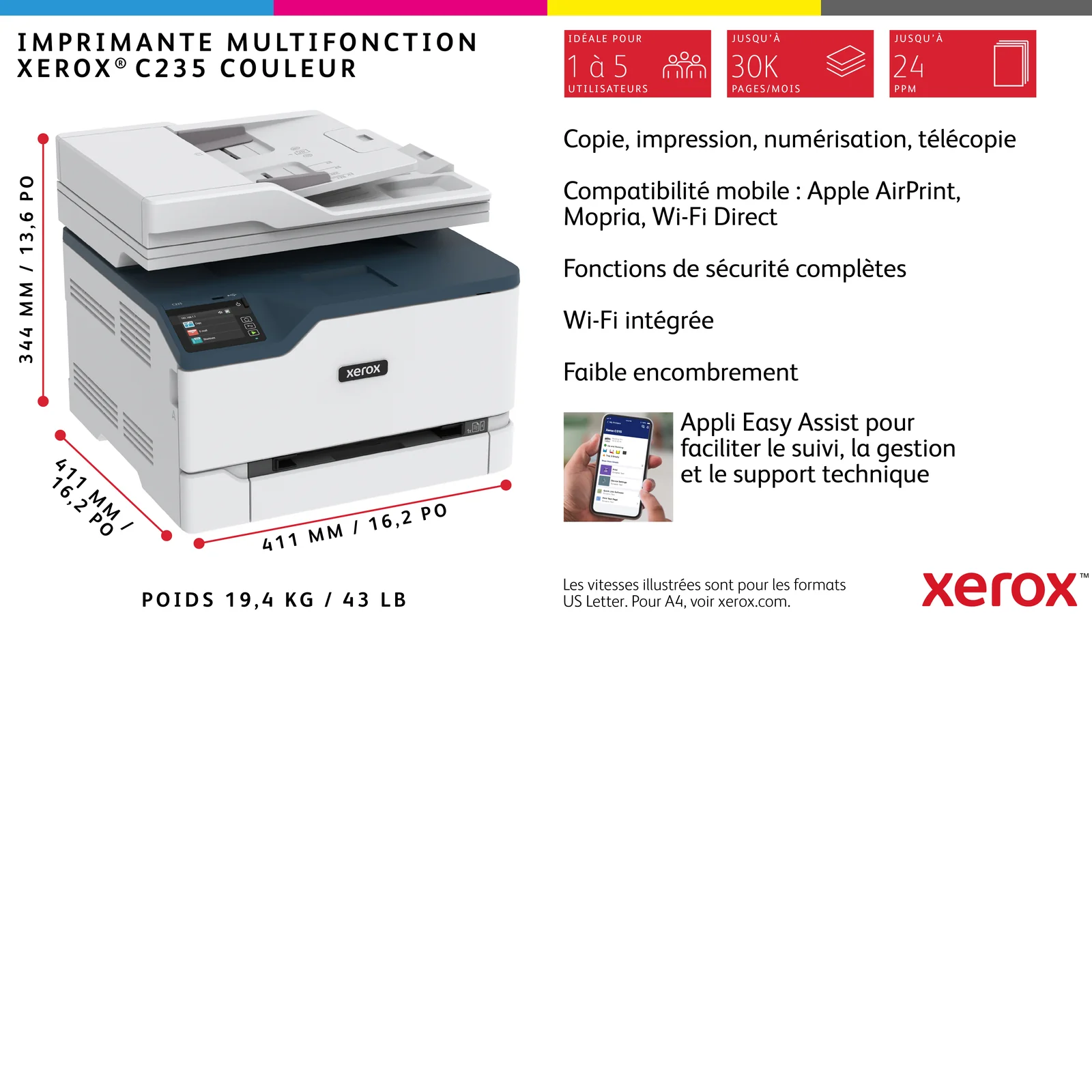 Xerox C235 copie/impression/numérisation/télécopie sans fil A4, 22 ppm, PS3 PCL5e/6, chargeur automatique de documents, 2 magasins, total 251 feuilles